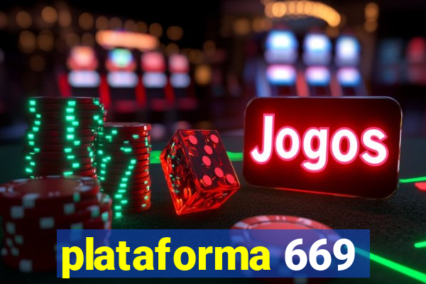 plataforma 669